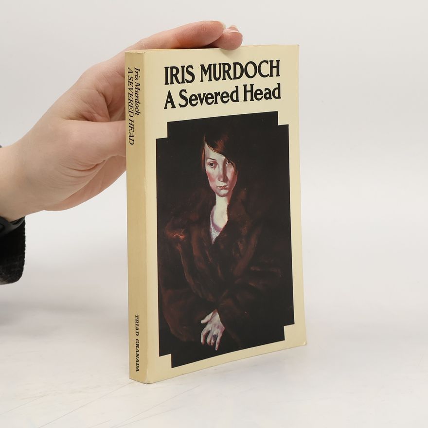 Iris Murdoch The Severed Head