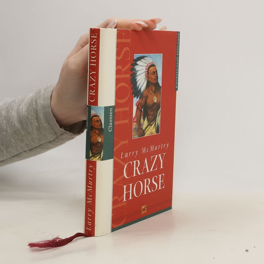 Larry McMurtry Crazy Horse