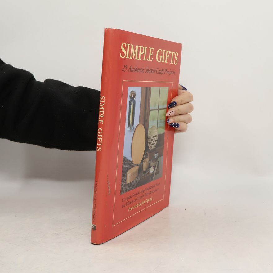 The Editors of Garden Way Publishing Simple Gifts