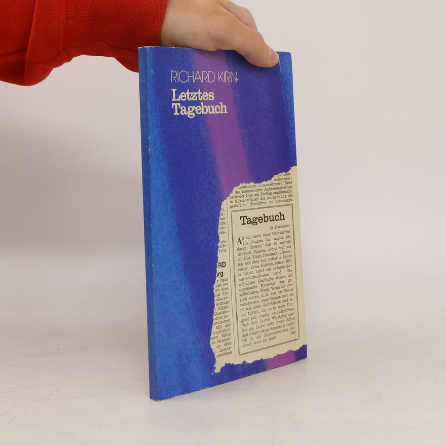 Richard Kirn Letztes Tagebuch