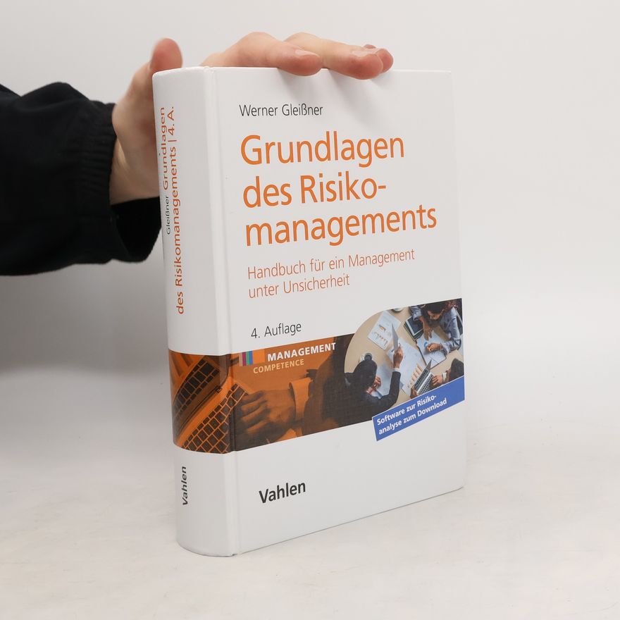 Werner Gleißner Grundlagen des Risikomanagements