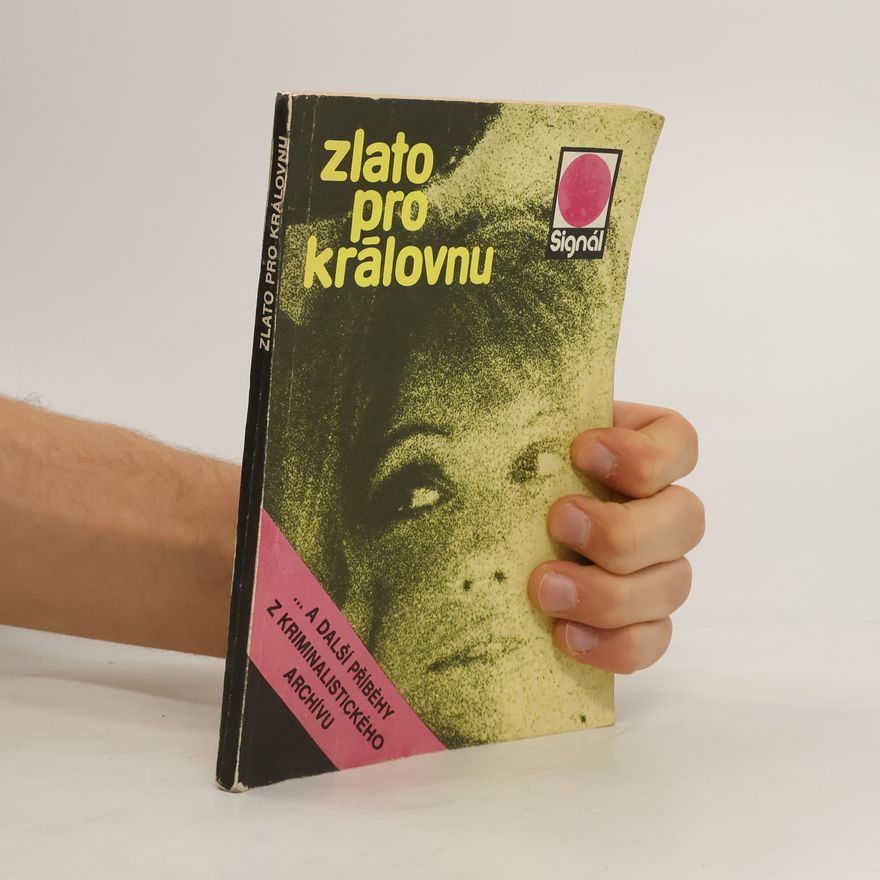 Kolektiv autorů Zlato pro královnu