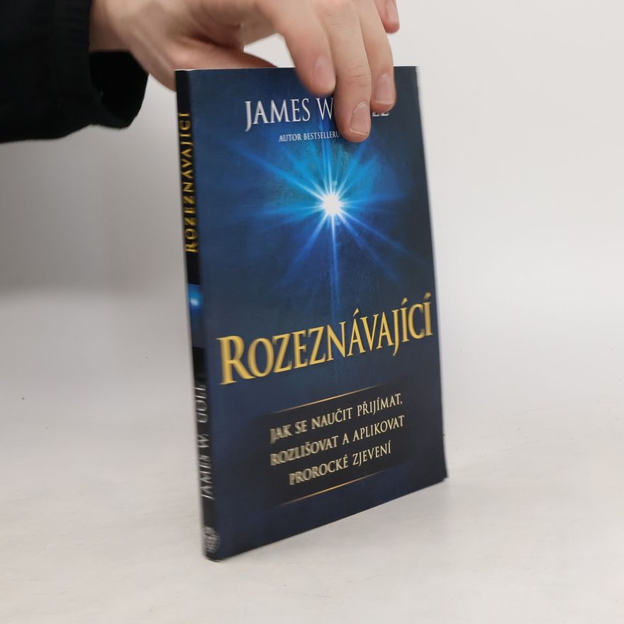 Jim W. Goll Rozeznávající