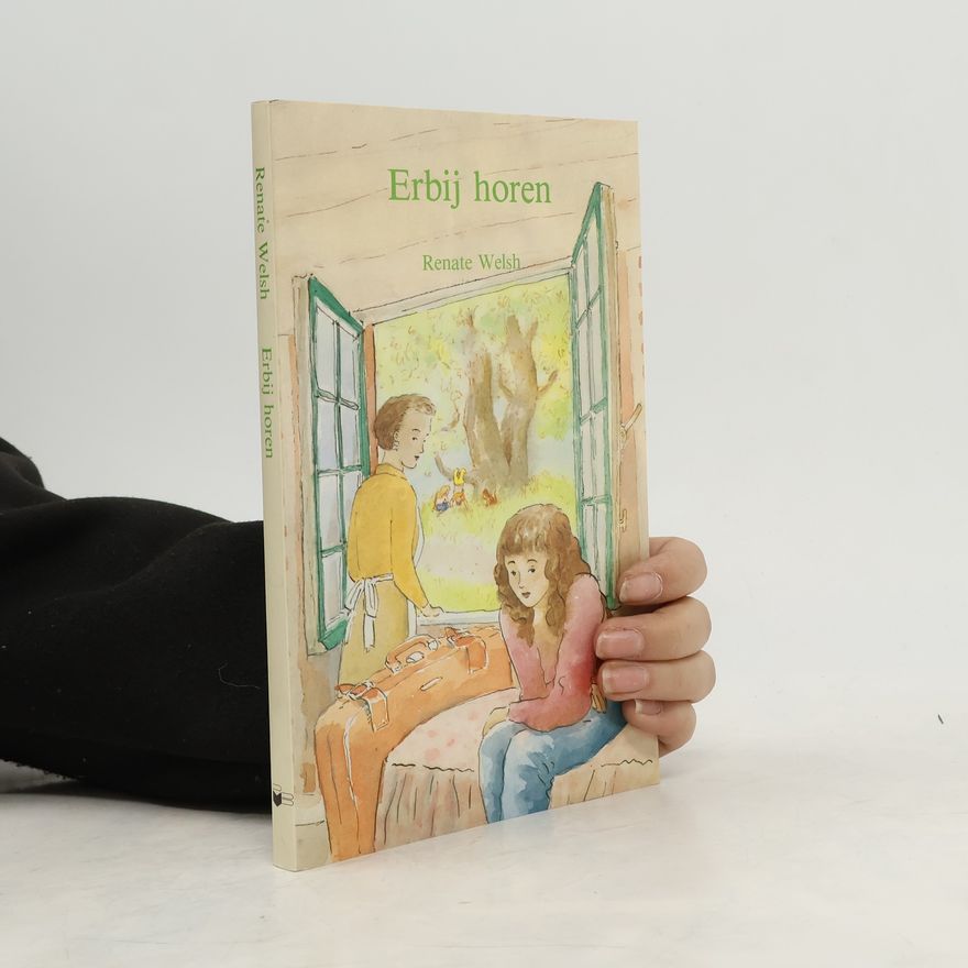 Renate Welsh Erbij horen