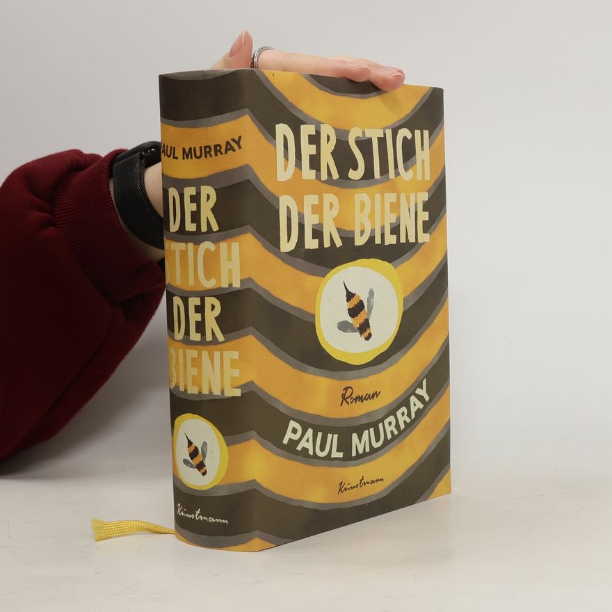 Paul Murray Der Stich der Biene