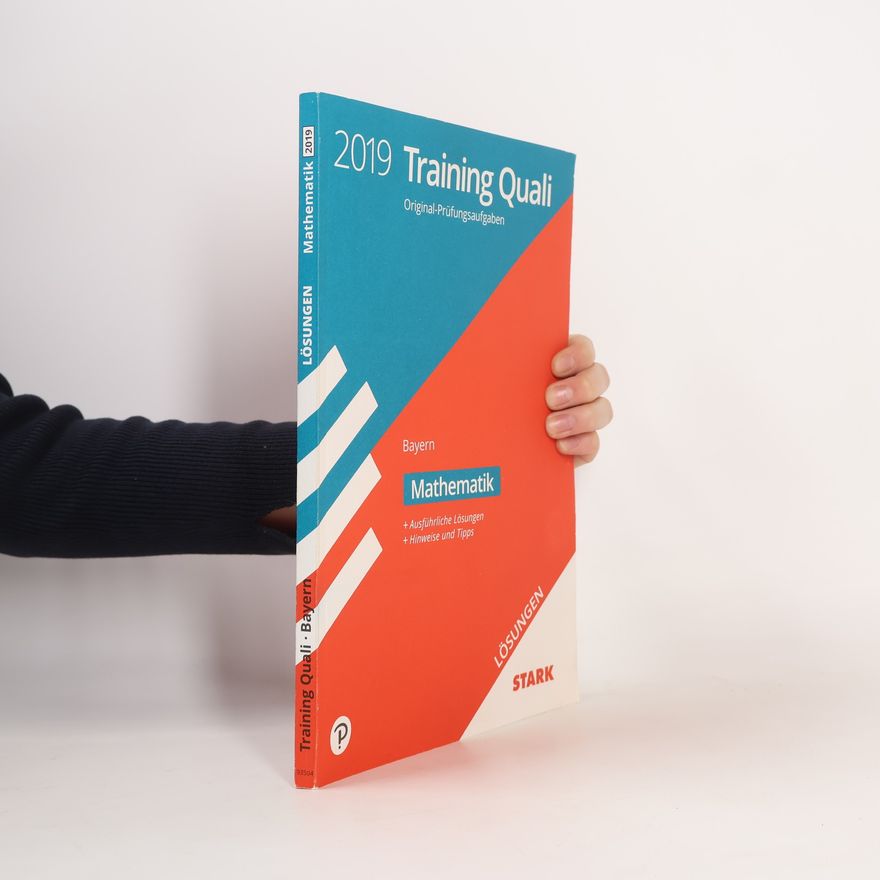 Autorenkollektiv Training Quali Bayern 2019 - Mathematik Lösungen
