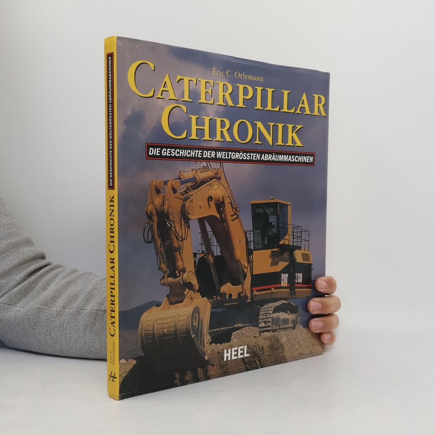 Eric C. Orlemann Caterpillar-Chronik
