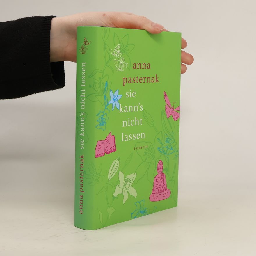 Anna Pasternak Sie kann's nicht lassen