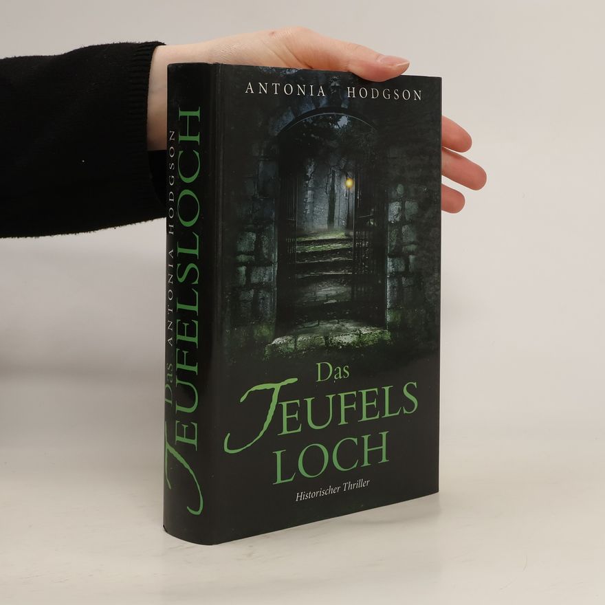 Antonia Hodgson Das Teufelsloch