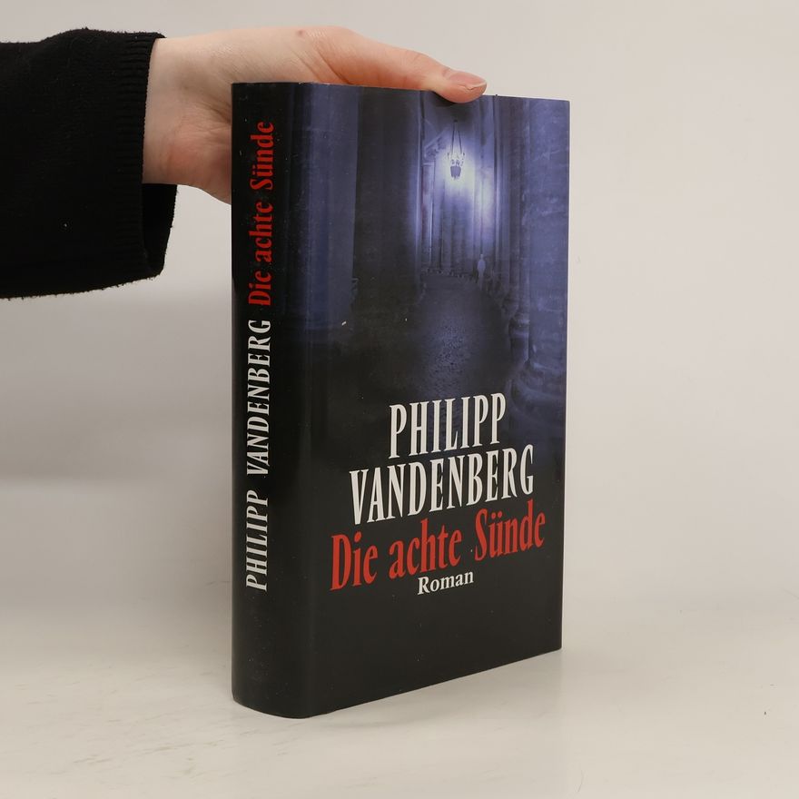 Philipp Vandenberg Die achte Sünde