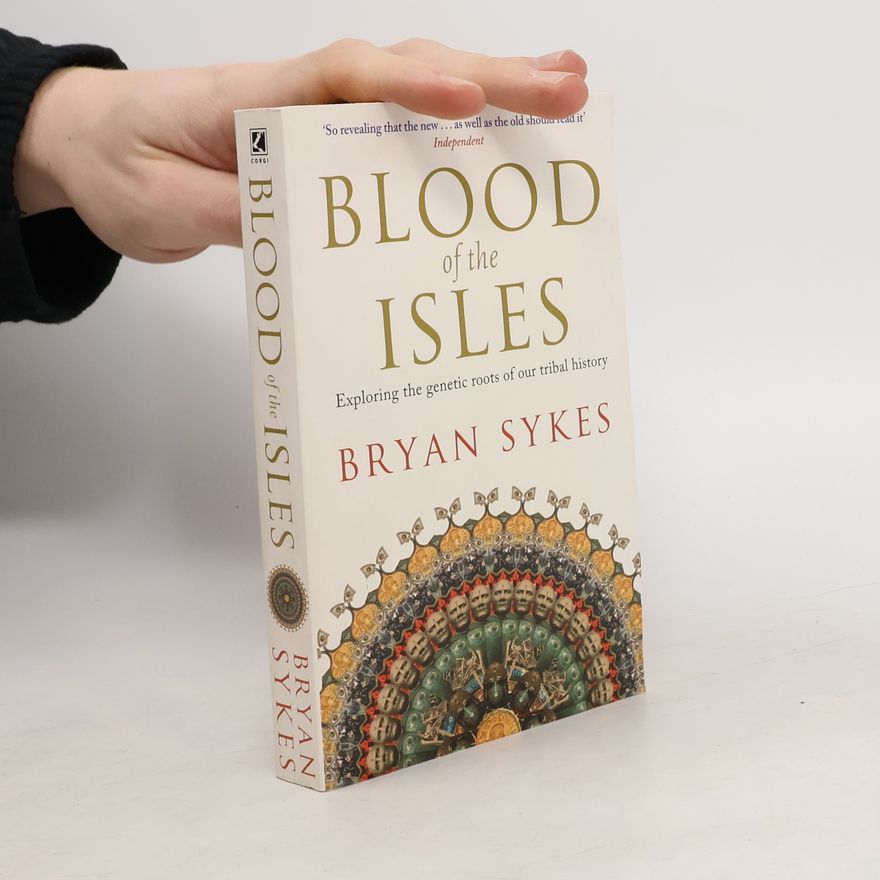 Brian D. Sykes Blood of the Isles
