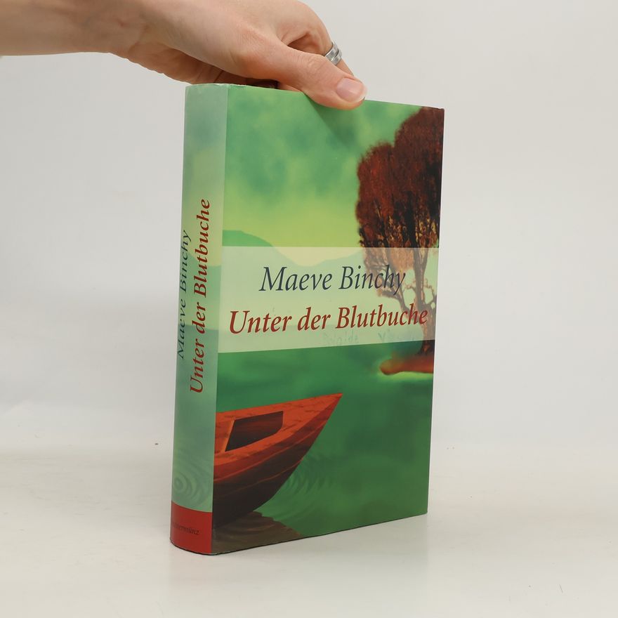 Maeve Binchy Unter der Blutbuche