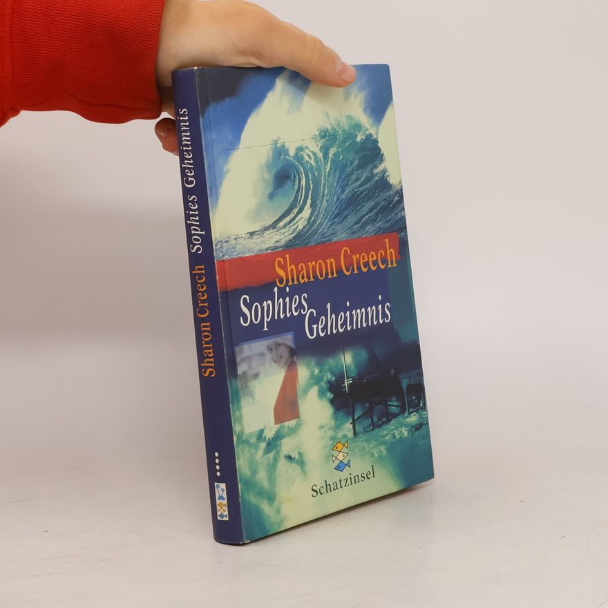 Sharon Creech Sophies Geheimnis