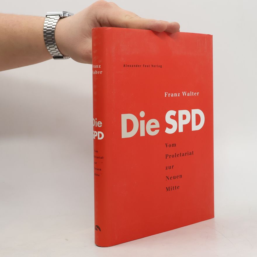 Franz Walter Die SPD