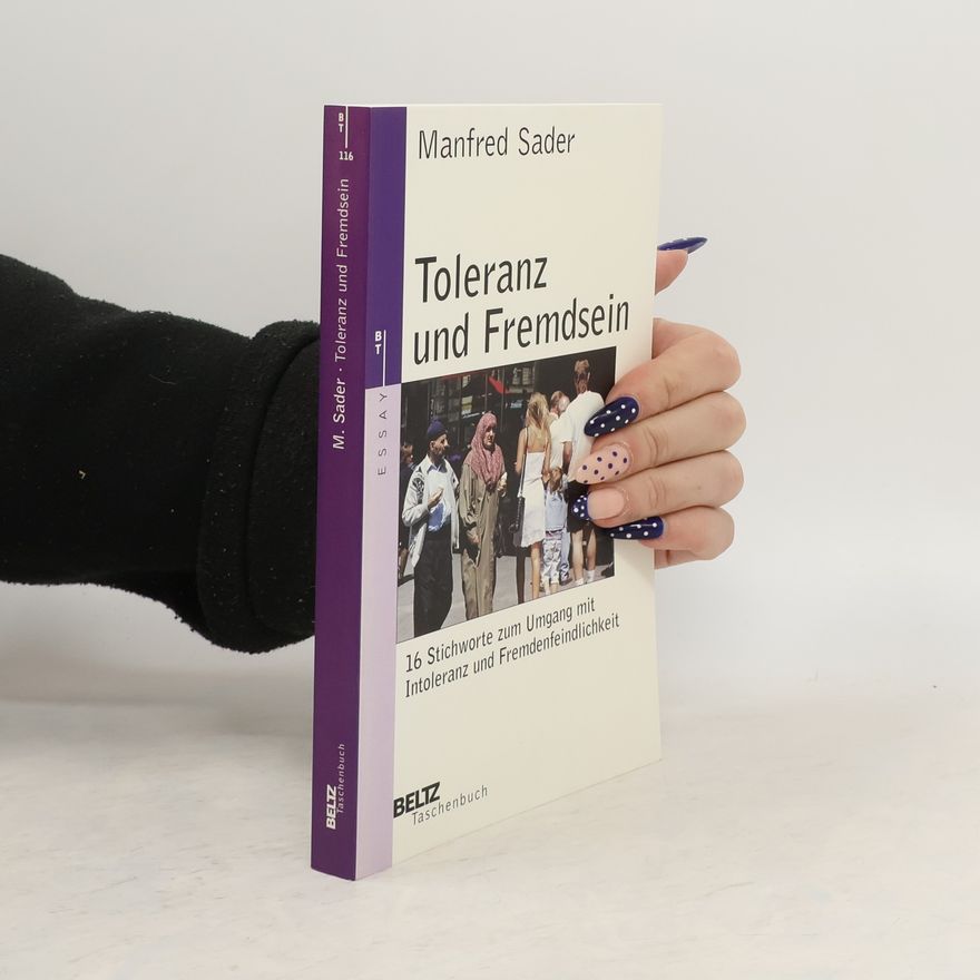 Manfred Sader Toleranz und Fremdsein