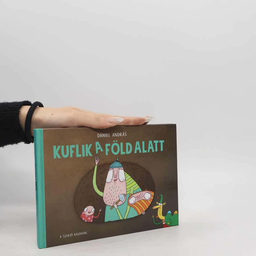 András Dániel Kuflik a föld alatt