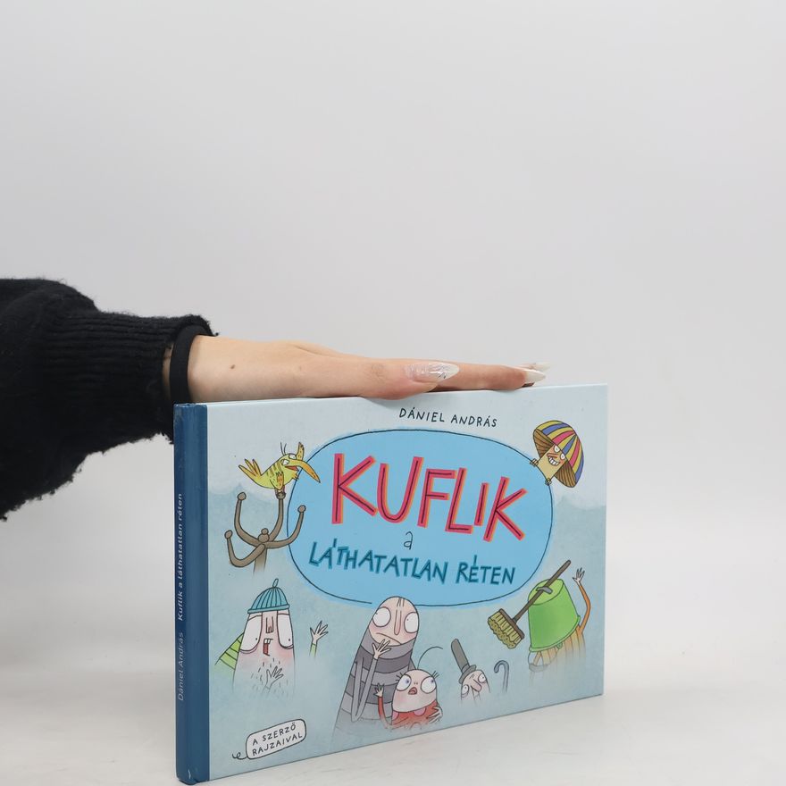 András Dániel Kuflik a láthatatlan réten