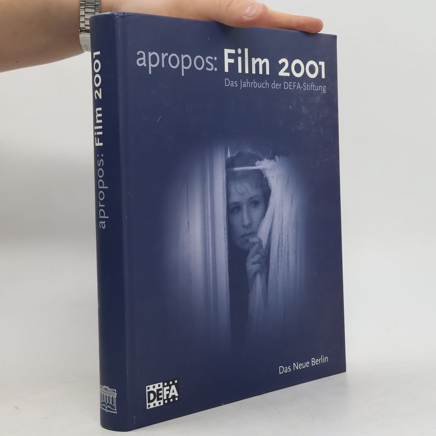 Ralf Schenk Apropos Film 2001.