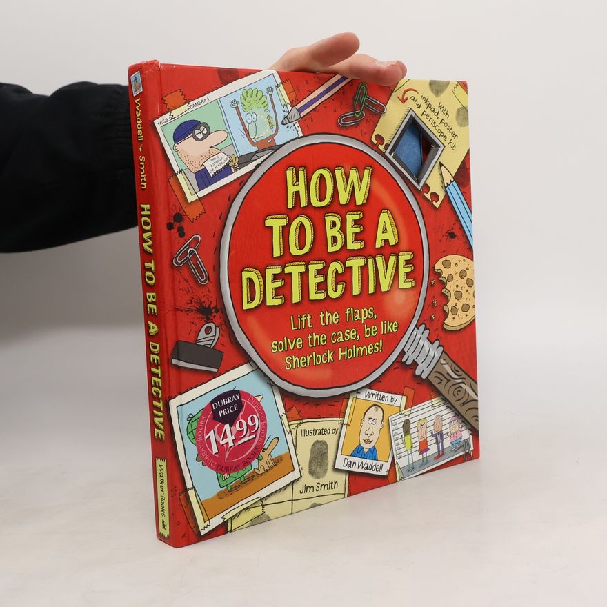 Dan Waddell How to Be a Detective