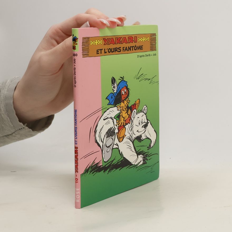Derib Yakari et l'ours fantôme