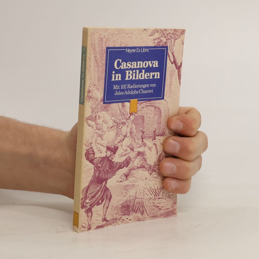 Giacomo Casanova Casanova in Bildern