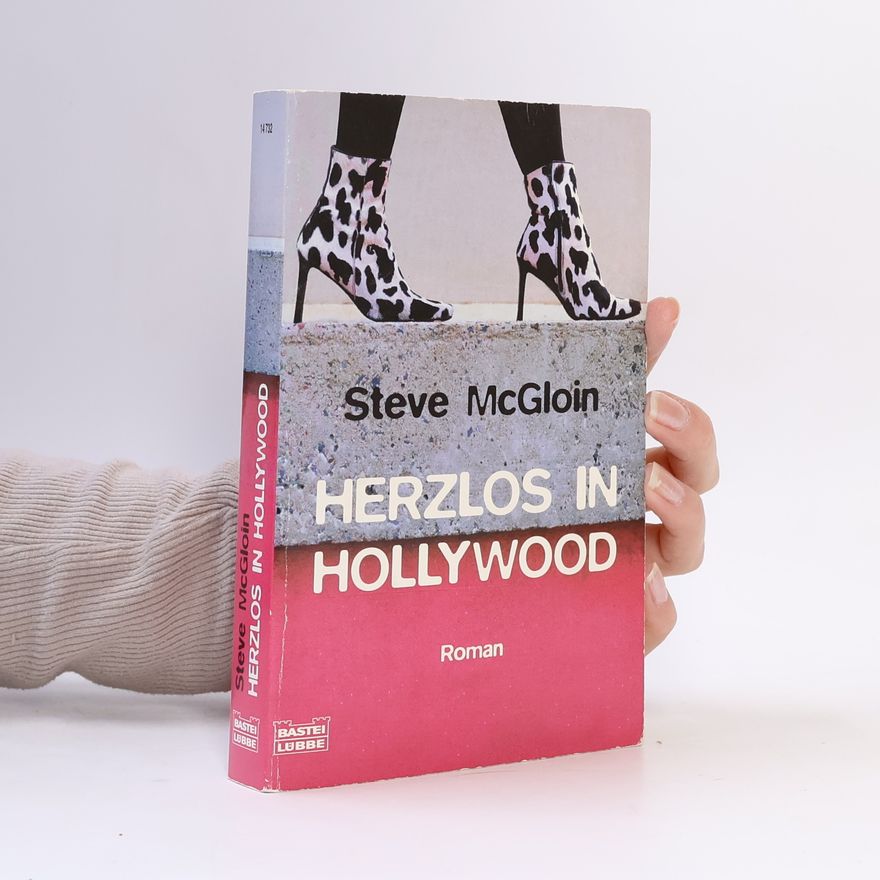 Steve Mcgloin Herzlos in Hollywood
