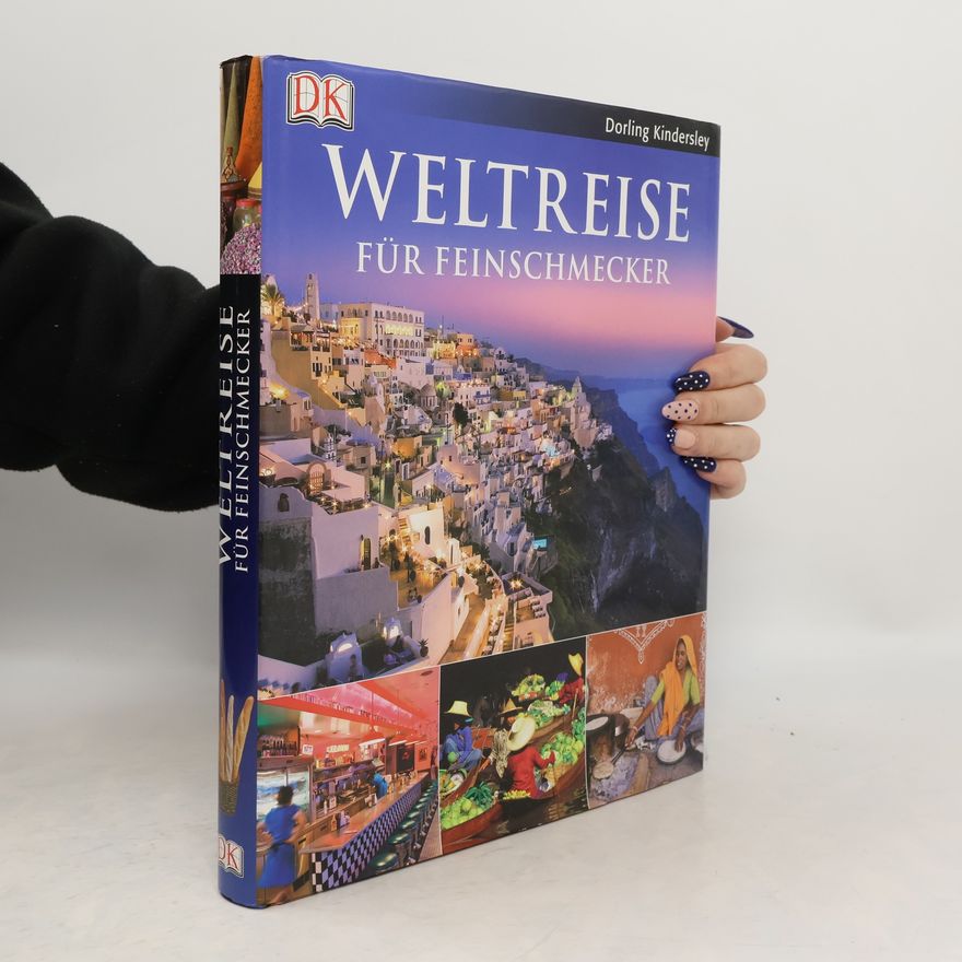 Kolektiv autorů Weltreise für Feinschmecker