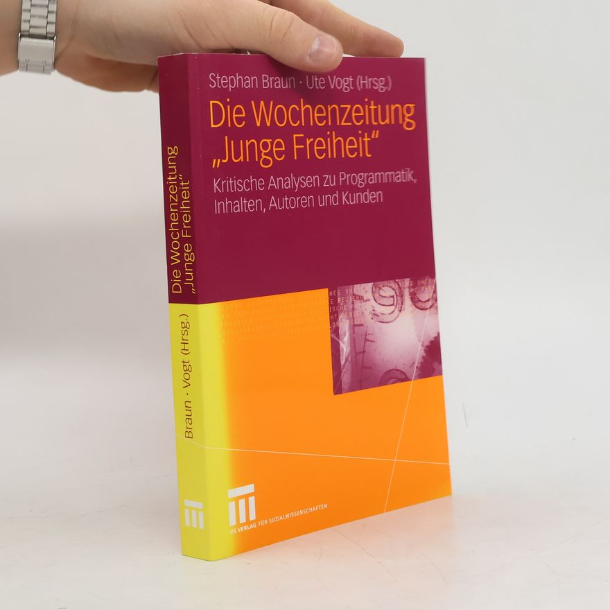 Ute Klara Vogt Die Wochenzeitung "Junge Freiheit"