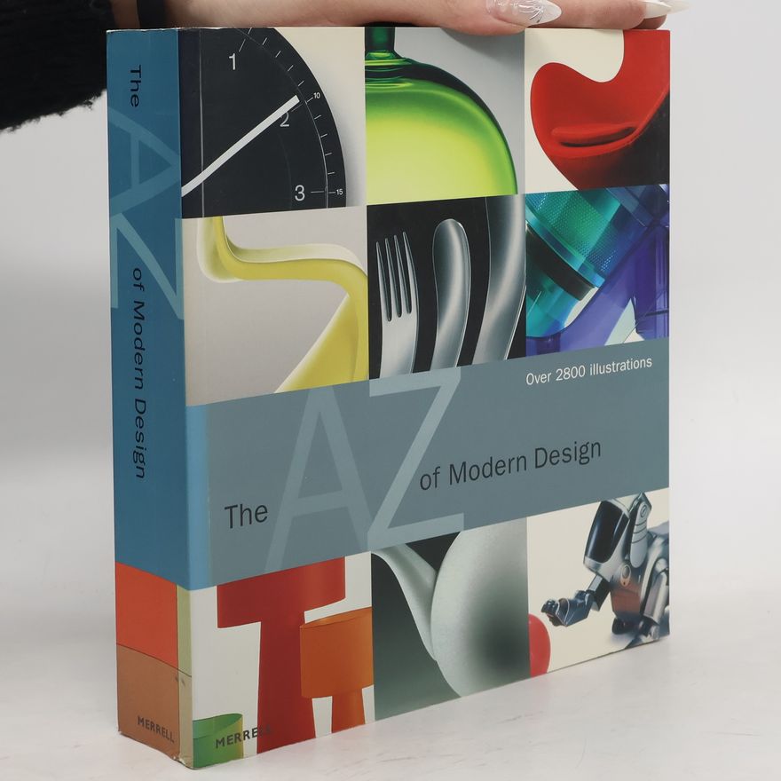 Markus Schuler The A-Z of Modern Design