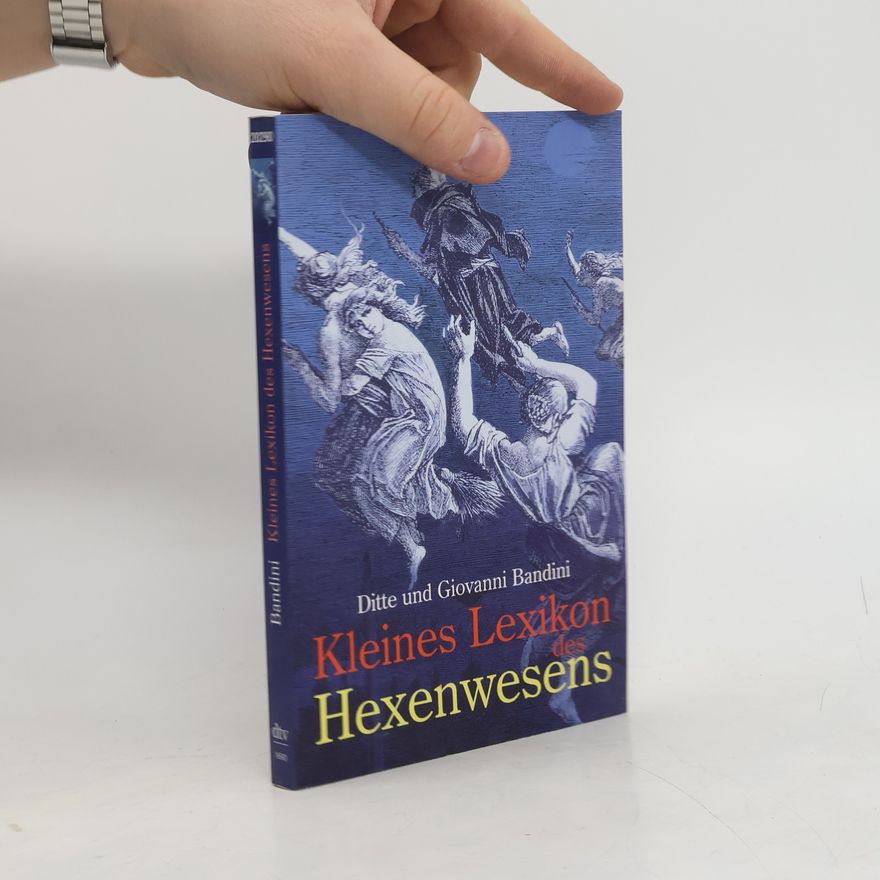 Ditte König Kleines Lexikon des Hexenwesens