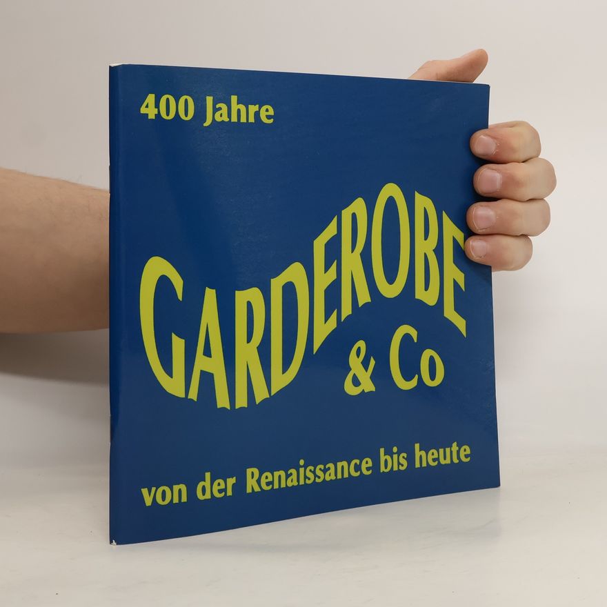 Various authors 400 Jahre Garderobe & Co.
