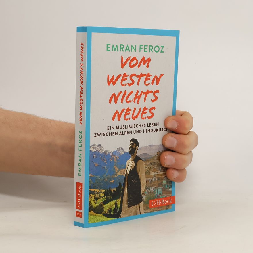 Emran Feroz Vom Westen nichts Neues