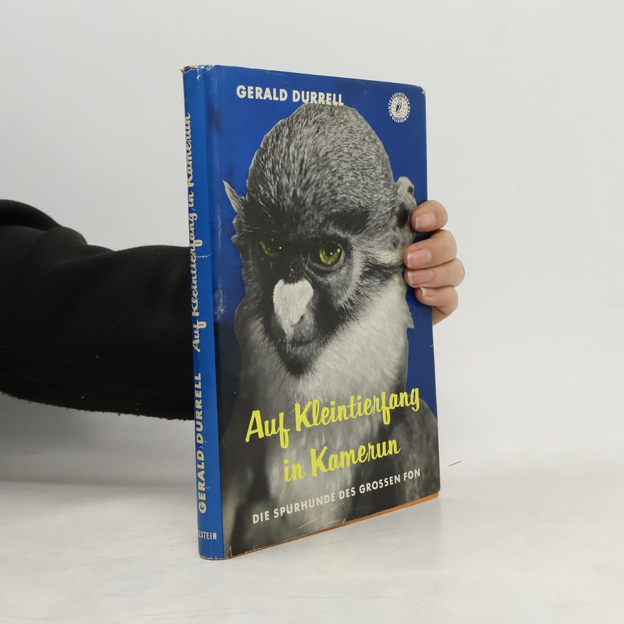 Gerald Durrell Auf Kleintierfang in Kamerun