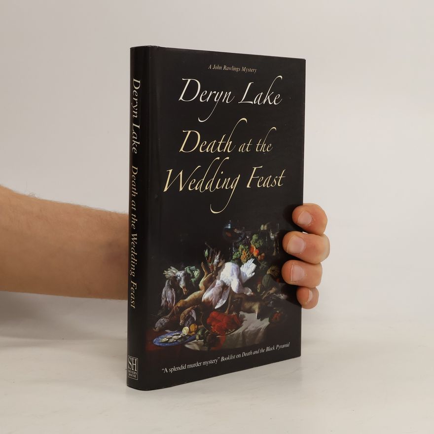 Deryn Lake John Rawlings Mysteries: Death at the Wedding Feast