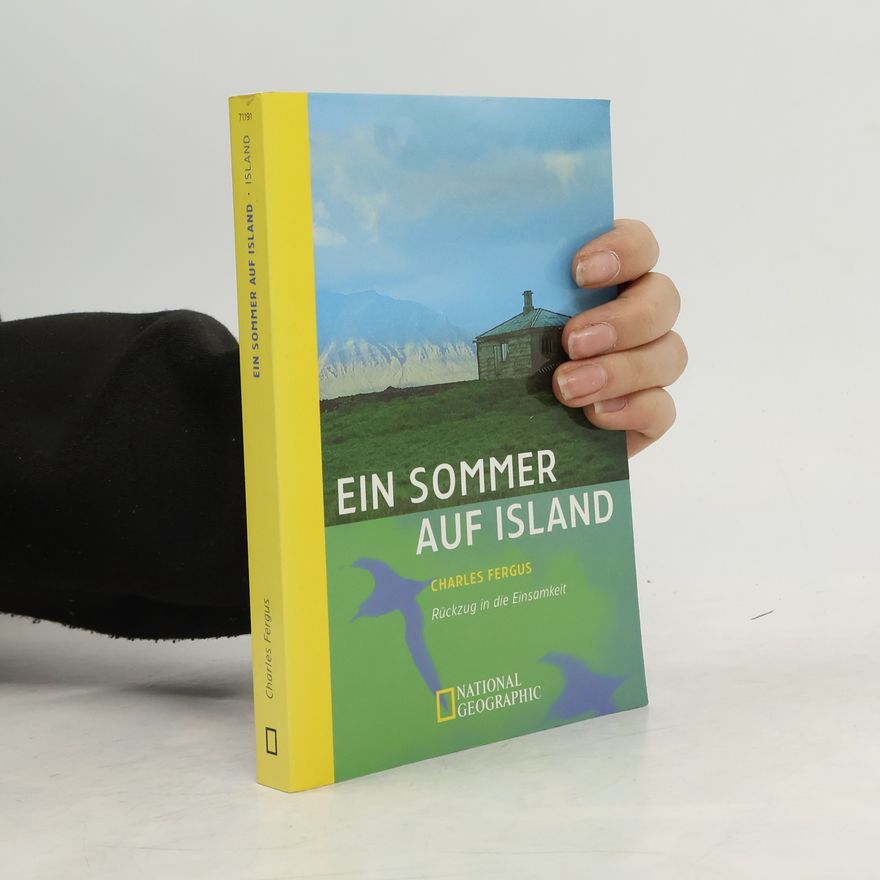 Charles Fergus Ein Sommer auf Island