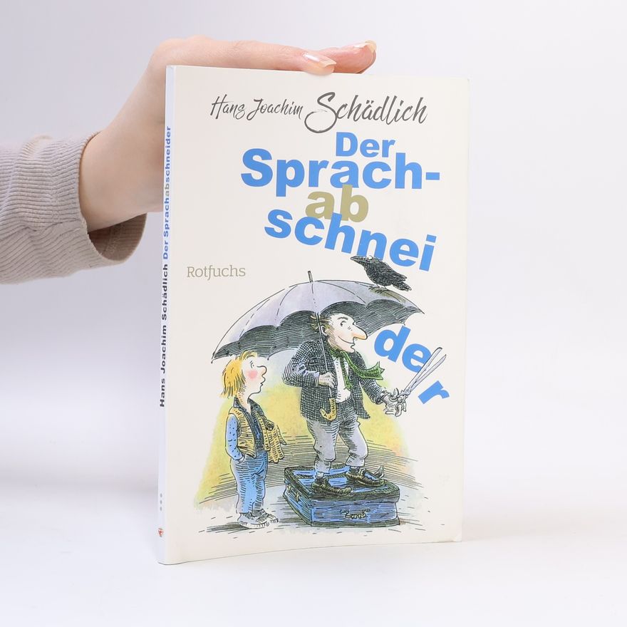 Hans Joachim Schädlich Der Sprachabschneider