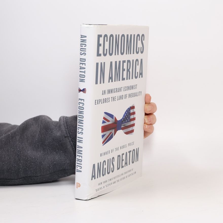 Angus Deaton Economics in America