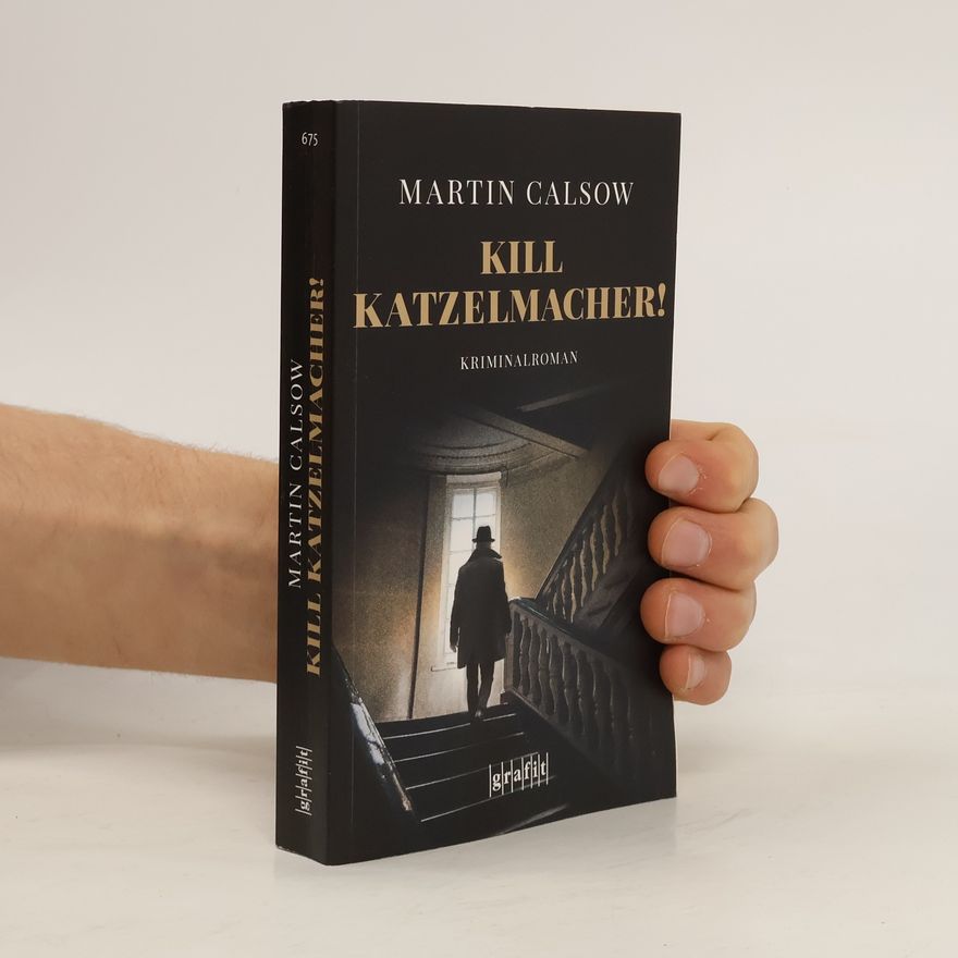 Martin Calsow Kill Katzelmacher!