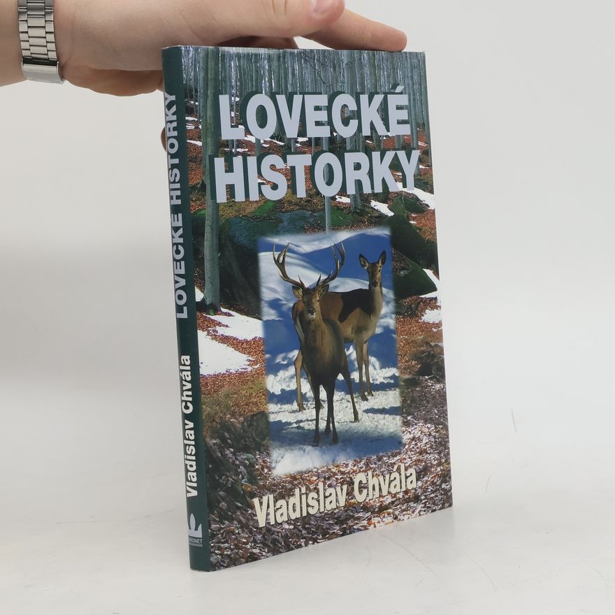 Vladislav Chvála Lovecké historky