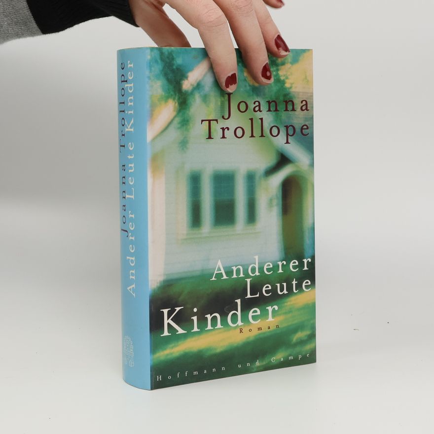 Joanna Trollope Anderer Leute Kinder