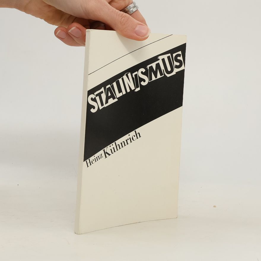Heinz Kühnrich Stalinismus