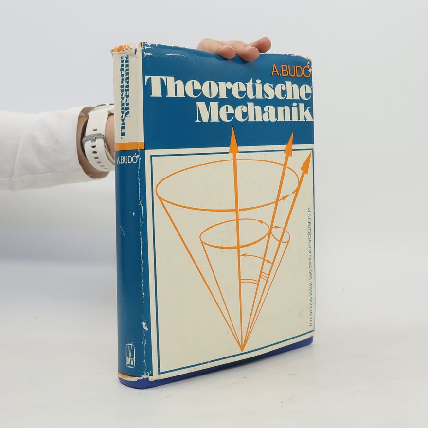 Ágoston Budó Theoretische Mechanik