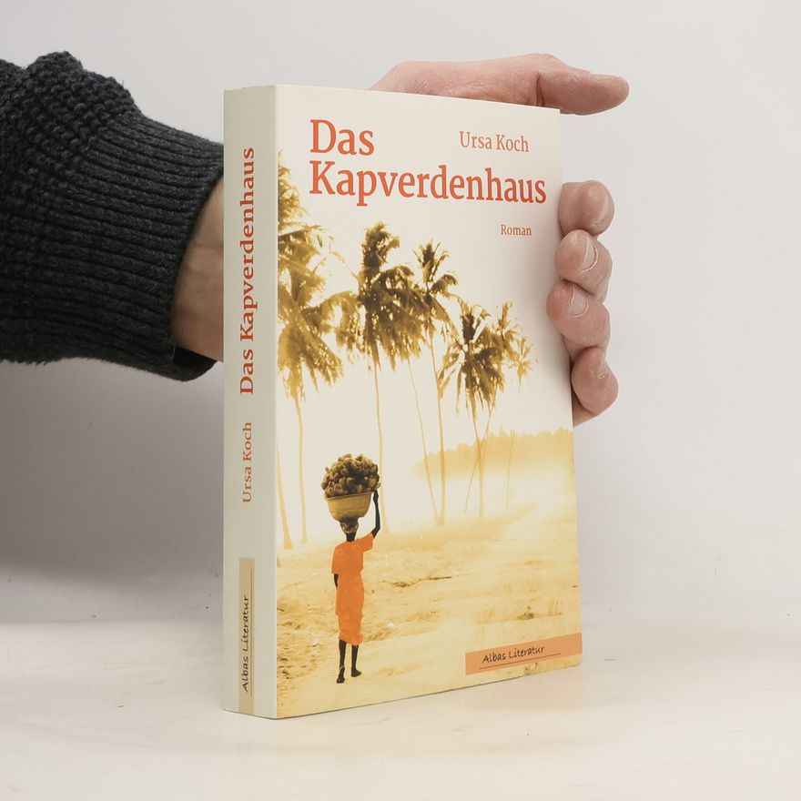 Ursa Koch Das Kapverdenhaus