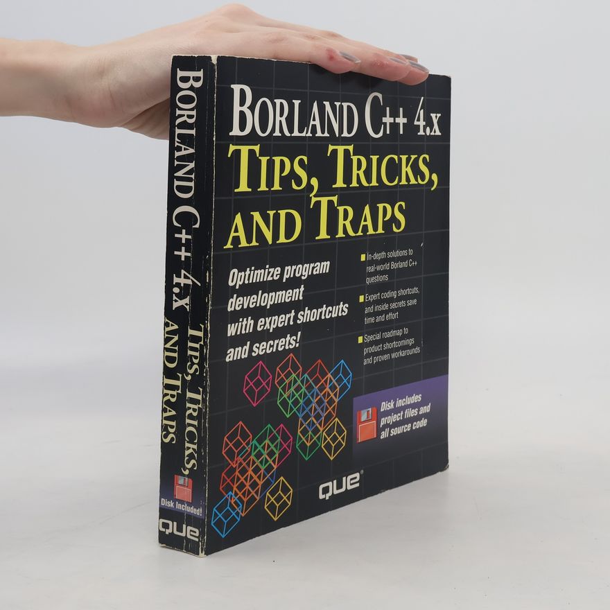 Clayton Walnum Borland C++ 4.x Tips, Tricks, and Traps