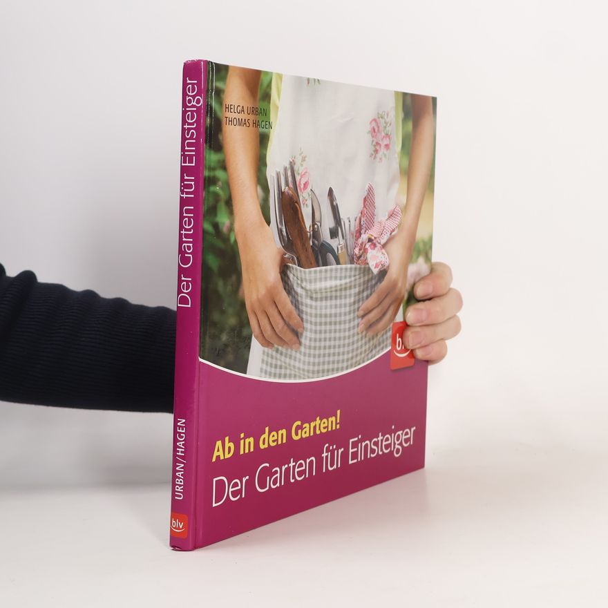 Helga Urban Der Garten für Einsteiger