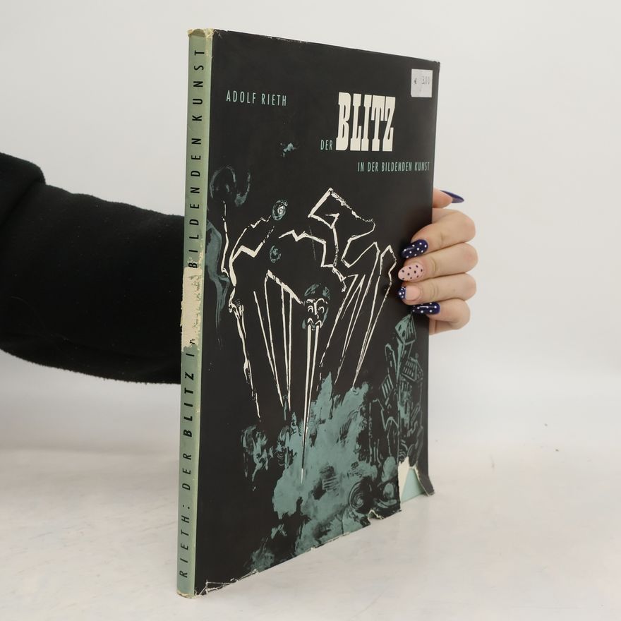 Adolf Rieth Der Blitz in der bildenden Kunst