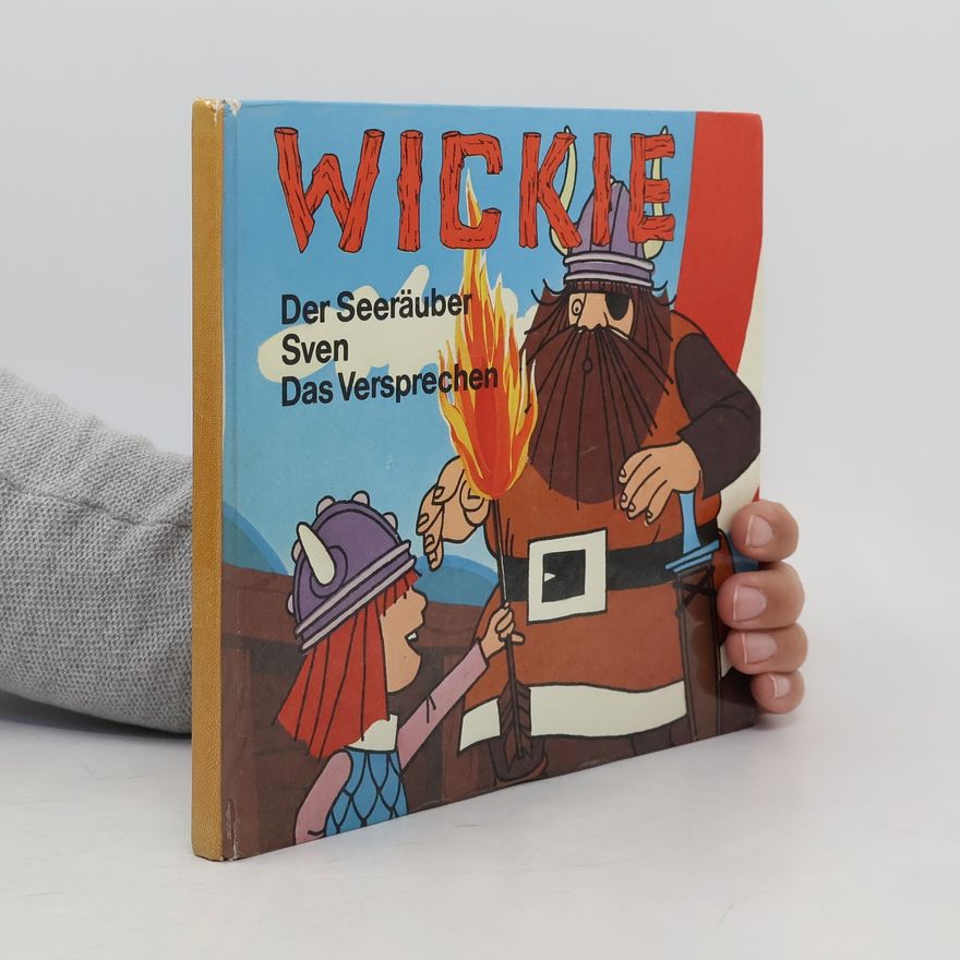Inge Dreecken Wickie. Der Seeräuber Sven. Das Versprechen.