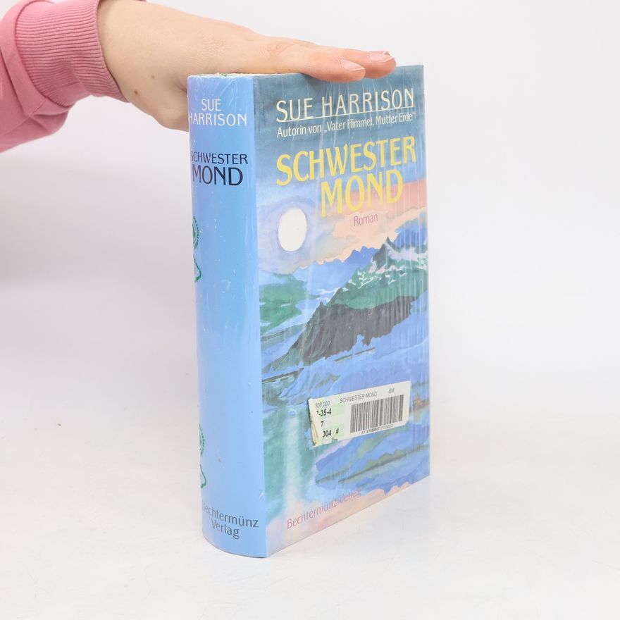 Sue Harrison Schwester Mond