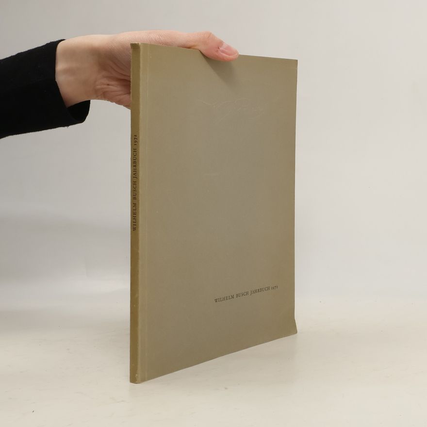 Wilhelm Busch Wilhelm Busch Jahrbuch 1972