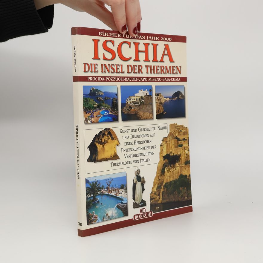 Patrizia Fabbri Ischia. Die insel der Thermen